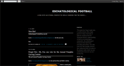 Desktop Screenshot of eschatologicalfootball.blogspot.com