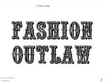 Tablet Screenshot of fashionoutlaw.blogspot.com