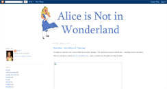 Desktop Screenshot of aliceisnotinwonderland.blogspot.com