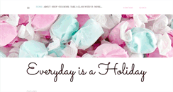 Desktop Screenshot of everyday-is-a-holiday.blogspot.com