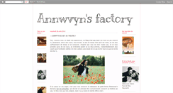 Desktop Screenshot of annwvynsfactory.blogspot.com