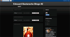 Desktop Screenshot of edouardbastaracheblogs2.blogspot.com