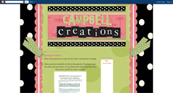 Desktop Screenshot of campbellcreations.blogspot.com