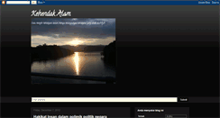 Desktop Screenshot of kehendakalam.blogspot.com