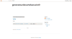 Desktop Screenshot of generateurdecartebancairefr.blogspot.com