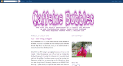 Desktop Screenshot of caffeinebubbles.blogspot.com