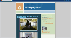 Desktop Screenshot of kylerogerphotos.blogspot.com