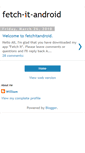 Mobile Screenshot of fetchitandroid.blogspot.com