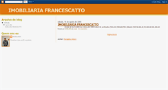 Desktop Screenshot of imobiliariafrancescatto.blogspot.com