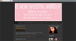 Desktop Screenshot of amomwearingmakeupnow.blogspot.com