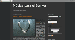 Desktop Screenshot of musicaparaelbunker.blogspot.com
