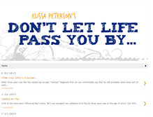 Tablet Screenshot of dontletlifepassyouby.blogspot.com