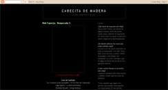 Desktop Screenshot of cabecitademadera.blogspot.com