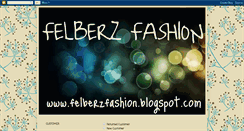 Desktop Screenshot of felberzfashion.blogspot.com