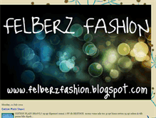 Tablet Screenshot of felberzfashion.blogspot.com