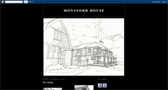 Desktop Screenshot of montfordhouse.blogspot.com