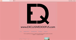 Desktop Screenshot of exclusivedoofus.blogspot.com