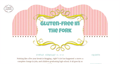 Desktop Screenshot of glutenfreeinthefork.blogspot.com