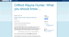 Desktop Screenshot of cliffordwaynehunterwhatyoushouldknow.blogspot.com