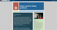 Desktop Screenshot of bboysworldofsharkygoodness.blogspot.com