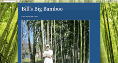 Desktop Screenshot of billsbigbamboo.blogspot.com