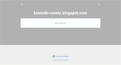 Desktop Screenshot of komodo-comic.blogspot.com