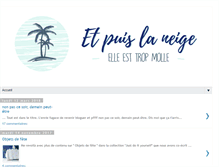 Tablet Screenshot of etpuislaneigeelleesttropmolle.blogspot.com