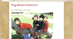 Desktop Screenshot of play-basedclassroom.blogspot.com
