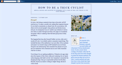 Desktop Screenshot of howtobeatrickcyclist.blogspot.com