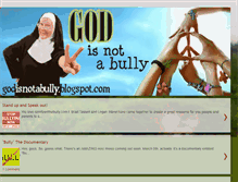 Tablet Screenshot of godisnotabully.blogspot.com