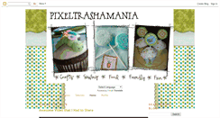 Desktop Screenshot of pixeltrashamania.blogspot.com