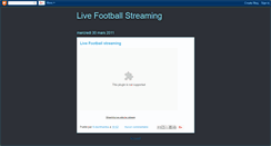 Desktop Screenshot of livefootball-streaming.blogspot.com