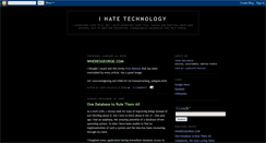 Desktop Screenshot of ihatetech.blogspot.com