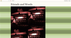 Desktop Screenshot of friendsandwords.blogspot.com