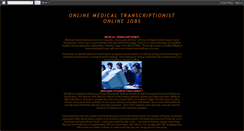 Desktop Screenshot of medicaltranscriptiononlinejobs.blogspot.com