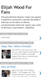 Mobile Screenshot of elijahwoodforfans.blogspot.com
