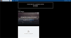 Desktop Screenshot of concretelandscapes.blogspot.com
