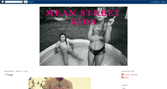 Desktop Screenshot of meanstreetkids.blogspot.com