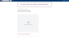 Desktop Screenshot of everfascinatingweddings.blogspot.com