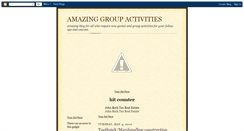 Desktop Screenshot of amazinggroupactivities.blogspot.com