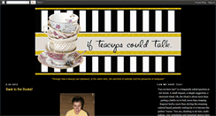 Desktop Screenshot of ifteacupscouldtalk.blogspot.com