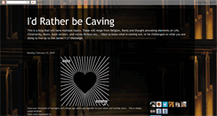 Desktop Screenshot of idratherbecaving.blogspot.com