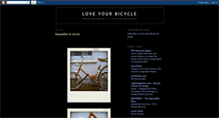 Desktop Screenshot of loveyourbicycle.blogspot.com