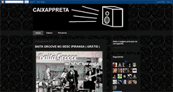 Desktop Screenshot of caixappreta.blogspot.com
