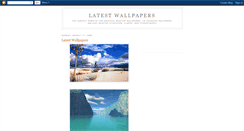Desktop Screenshot of latestwallpapersever.blogspot.com