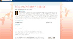 Desktop Screenshot of inspiredchunkymama.blogspot.com