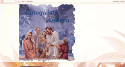 Desktop Screenshot of catequistaandrea.blogspot.com