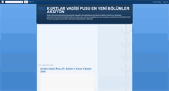 Desktop Screenshot of kurtlarvadisipusu-kvpusu.blogspot.com