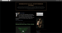 Desktop Screenshot of domesticallydisturbedfilms.blogspot.com