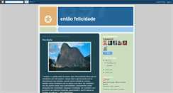 Desktop Screenshot of entaofelicidade.blogspot.com